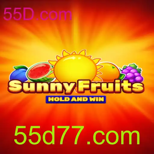 Explorando o Mundo de SunnyFruits: Um Olhar Detalhado sobre o Novo Jogo em 55D.com